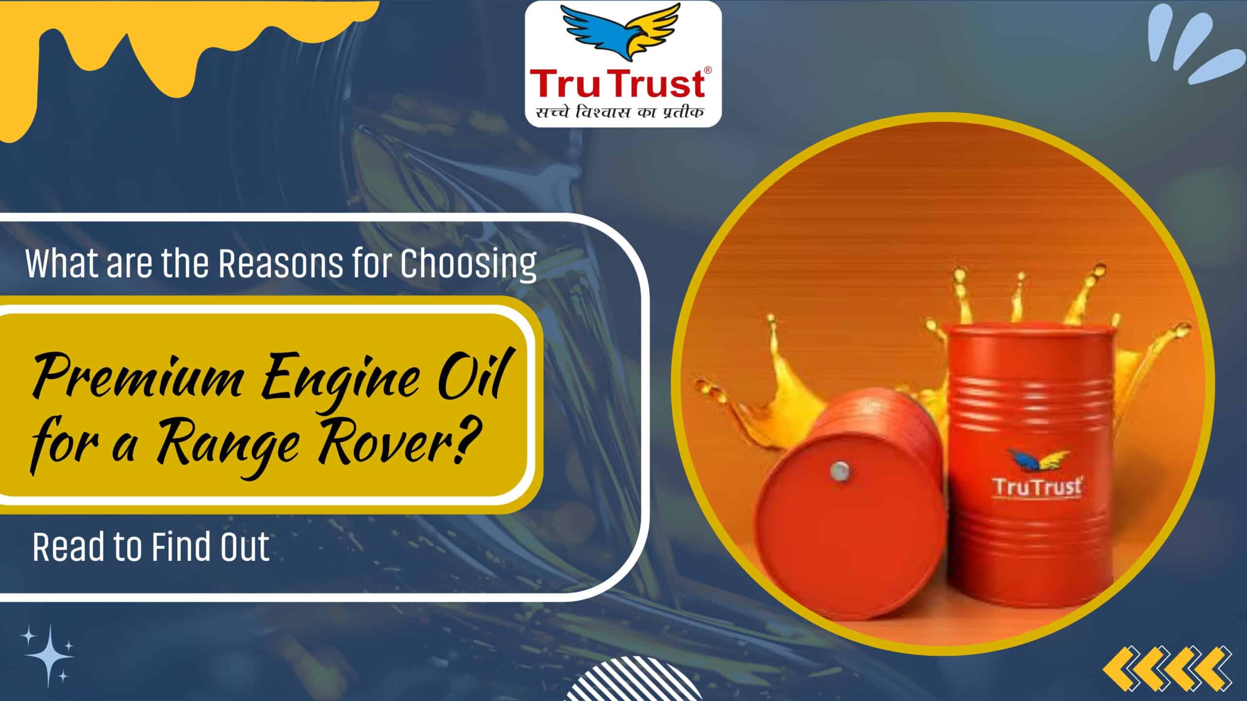 Why Premium Engine Oil Is Essential for Your Range Rover - Trutrust ...